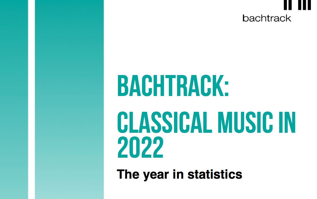 on-the-up-bachtrack-s-classical-music-statistics-2022-bachtrack