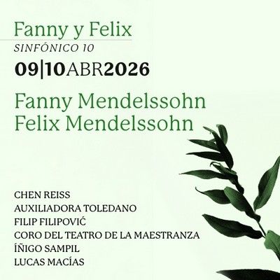 Sinfónico 10: Fanny y Felix