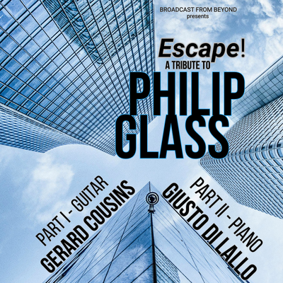 Escape! - A tribute to Philip Glass