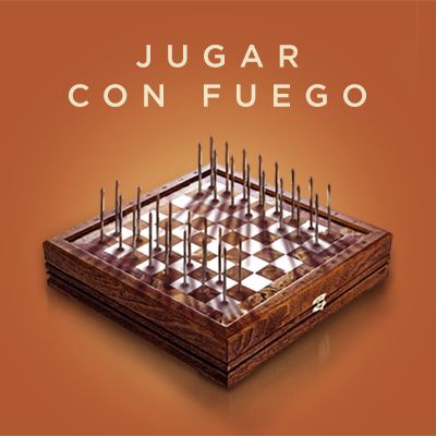 Jugar con fuego