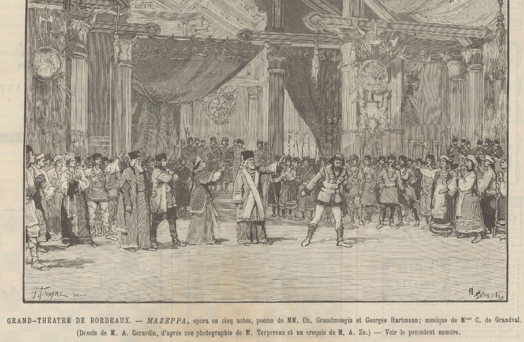 Premiere of Cl&eacute;mence de Grandval&rsquo;s <i>Mazeppa</i> in Bordeaux, 1892. &copy; Palazzetto Bru Zane