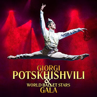 Giorgi Potskhishvili and World Ballet Stars - Gala