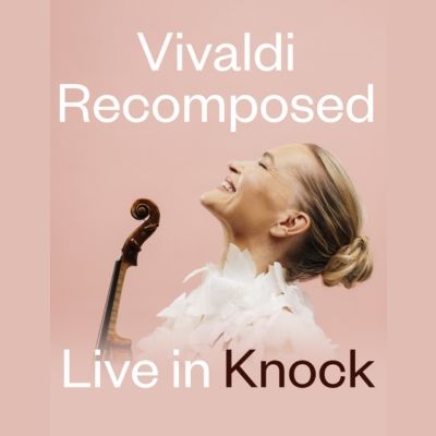 RTÉ Concert Orchestra and Mari Samuelsen: Vivaldi Recomposed