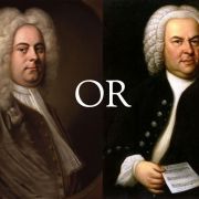 Handel or Bach? &copy; Images in the public domain